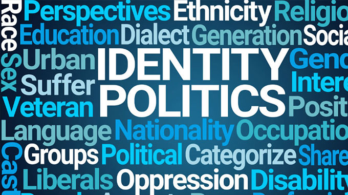 The reality of identity politics | The Sunday News